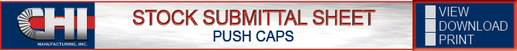 Push Caps Round Stock Submittal Sheet